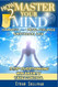 How To Master Your Mind