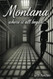 Montana: where it all began