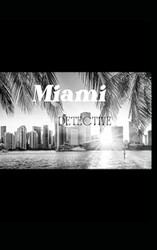 Miami Detetive