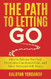 The Path to Letting Go