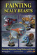 Painting Scaly Beasts Painting Scaly Beasts