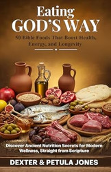 Eating God's Way