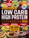 Super Quick & Easy Low-Carb High Protein Cookbook