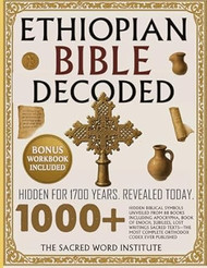 Ethiopian Bible Decoded