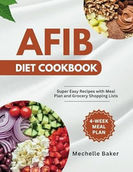 Afib Diet Cookbook