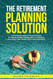 Retirement Planning Solution Retirement Planning Solution