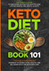 Keto Diet Book 101