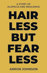 Hairless But Fearless