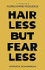 Hairless But Fearless