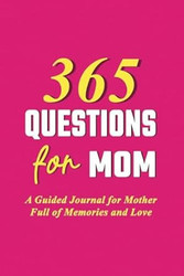 365 Questions for Mom