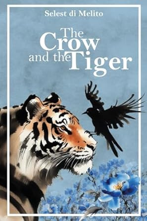 The Crow and the Tiger
