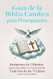 Guia de la Biblia Catolica para Principiantes