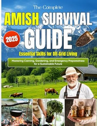 The Complete Amish Survival Guide