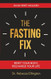 The Fasting Fix