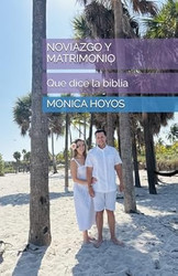 Noviazgo Y Matrimonio: Que Dice la Biblia