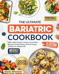 The Ultimate Bariatric Cookbook