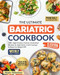 The Ultimate Bariatric Cookbook