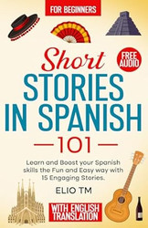 Short Stories in Spanish 101