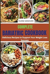 Complete Bariatric Cookbook
