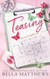 Teasing (Red Lips & White Lies)