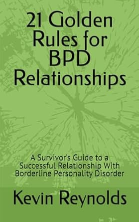 21 Golden Rules for BPD Relationships