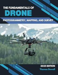 The Fundamentals of Drone Photogrammetry Mapping and Survey
