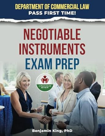 NEGOTIABLE INSTRUMENTS LAW EXAM PREP