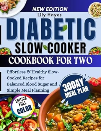 DIABETIC SLOW COOKER COOKBOOK FOR TWO