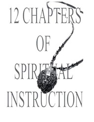 12 Chapters of Spiritual Instruction