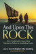 And Upon This Rock