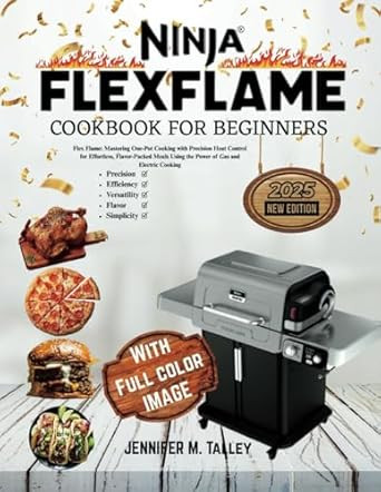 Ninja FlexFlame cookbook for beginners