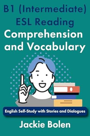 B1 (Intermediate) ESL Reading Comprehension and Vocabulary: