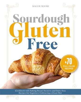 Sourdough Gluten Free