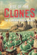 Rise of the Clones