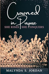 CROWNED IN PURPOSE