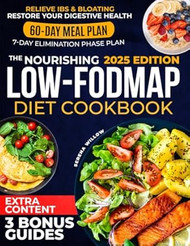 The Nourishing Low-FODMAP Diet Cookbook
