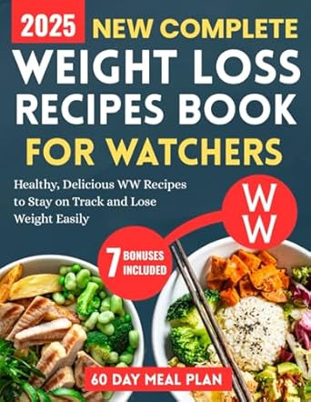 The New Complete Weight Loss Recipes Book for Watchers