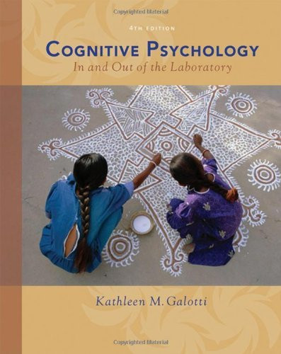 Cognitive Psychology In And Out Of The Laboratory