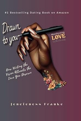 Drawn To You