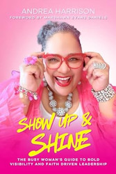 Show Up & Shine