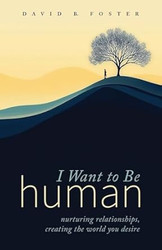 I Want to Be Human