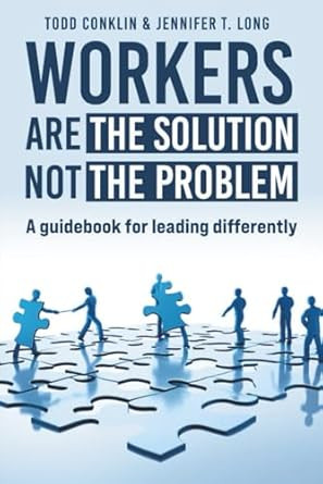 WORKERS are the Solution not the Problem