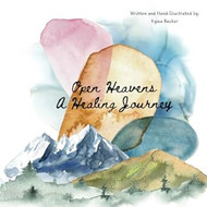 Open Heavens a Healing Journey