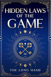 Hidden Laws of the Game Revealed