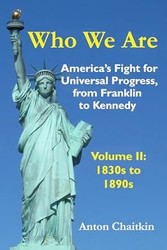 Who We Are: America's Fight for Universal Progress from Franklin