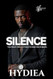 Silence: You Don't Need a Voice to Run the Streets