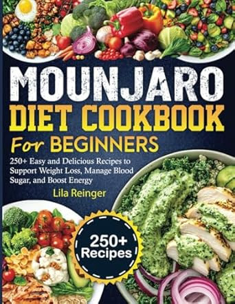 Mounjaro Diet Cookbook for Beginners