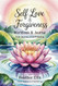 Self Love & Forgiveness Workbook & Journal