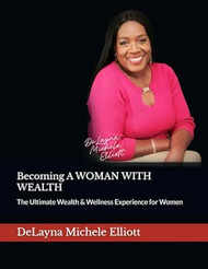 Becoming a Woman with Wealth