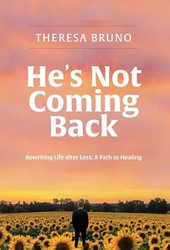 He's Not Coming Back